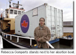 Image of A spokesman for the Netherlands health authorities also said that Gomperts's organization, Women on Waves (WoW), may be facing prosecution for illegal distribution of abortifacient drugs from a rented yacht moored off the Spanish coast in 2008.