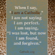 I am a Catholic! Image of I am a Catholic!