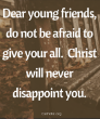 Christ will NEVER disappoint Image of Christ will NEVER disappoint