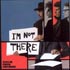 Image of I'm Not There (Weinstein)