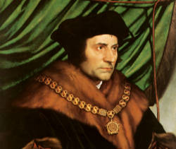 Image of Let us pray: 
<br>
O Glorious St. Thomas More, Patron of Statesmen, Politicians, Judges and Lawyers, your life of prayer and penance and your zeal for justice, integrity and firm principle in public and family life led you to the path of martyrdom and sainthood.  Intercede for our Statesmen, Politicians, Judges and Lawyers, that they may be courageous and effective in their defense and promotion of the sanctity of human life - the foundation of all other human rights. We ask this through Christ our Lord. 
<br>
R. Amen.