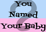 Image of Choose your baby's name carefully.