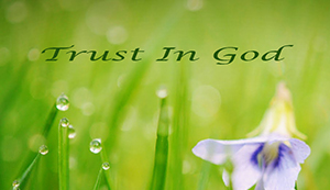 Image of Trust God, he is always there.