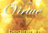 Image of Virtue begins in the heart.